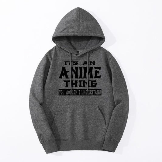 It's An Anime Thing Hoodie